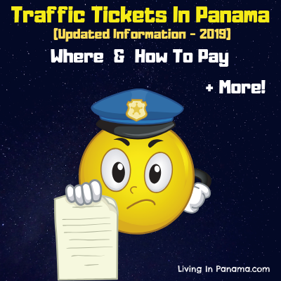 2019 Updated Information on Traffic Tickets in Panama